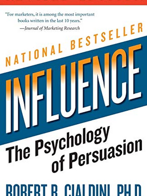 Robert Cialdini, Influence: The Psychology of Persuasion
